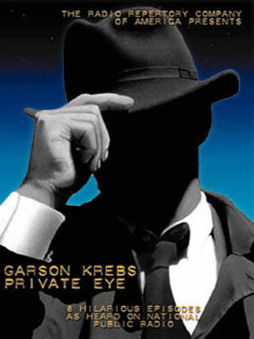 Title details for Garson Krebs Private Eye by Larry Weiner - Available